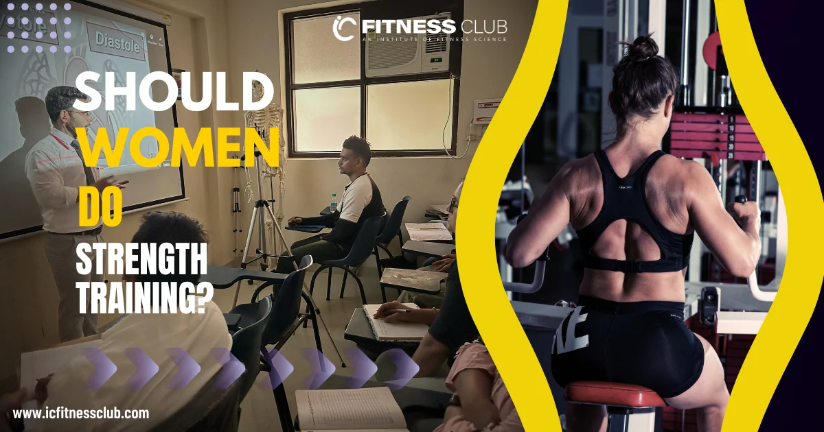 Should women do strength training ?