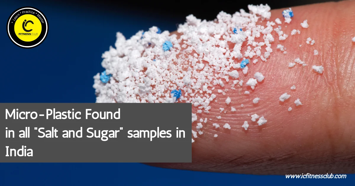 Micro Plastic Found in Salt and Sugar in India